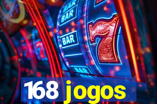 168 jogos